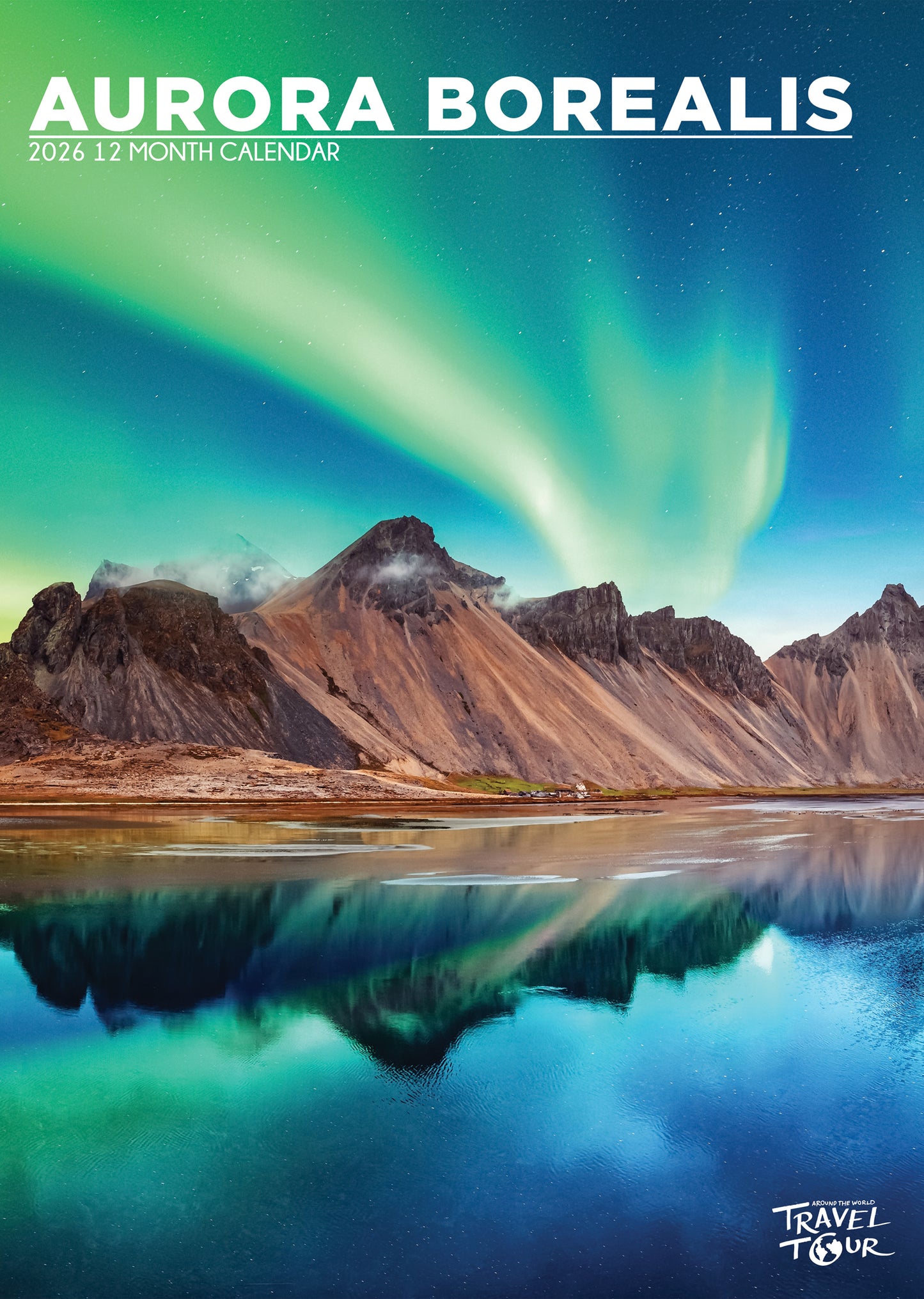 Aurora Borealis Calendar 2026 – Witness the Majestic Light Show of the Arctic Skies