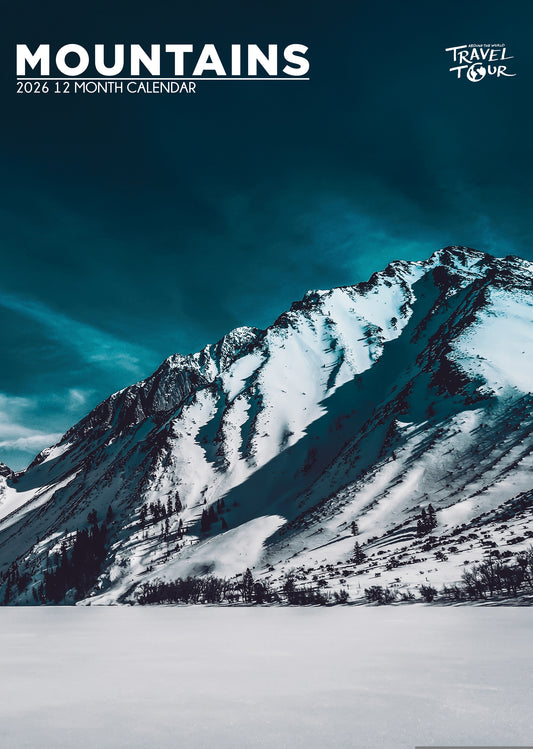 Mountains Calendar 2026 – Conquer the Peaks of Nature’s Most Majestic Landscapes
