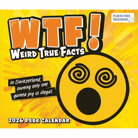 WTF 2026 Desk Calendar – Weird, Wacky & Totally Fascinating