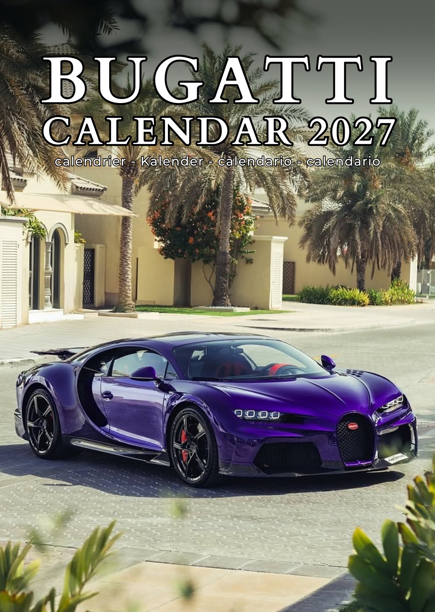 Bugatti Transport Calendar 2027 – M-PRA Range