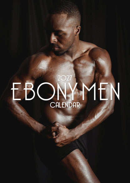 Ebony Male Calendar 2027 – A Celebration of Strength, Elegance, and Confidence