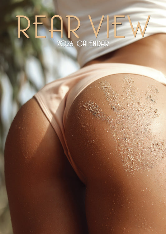 Rear View (Female Butts) Calendar 2026 – Bold, Confident, Iconic