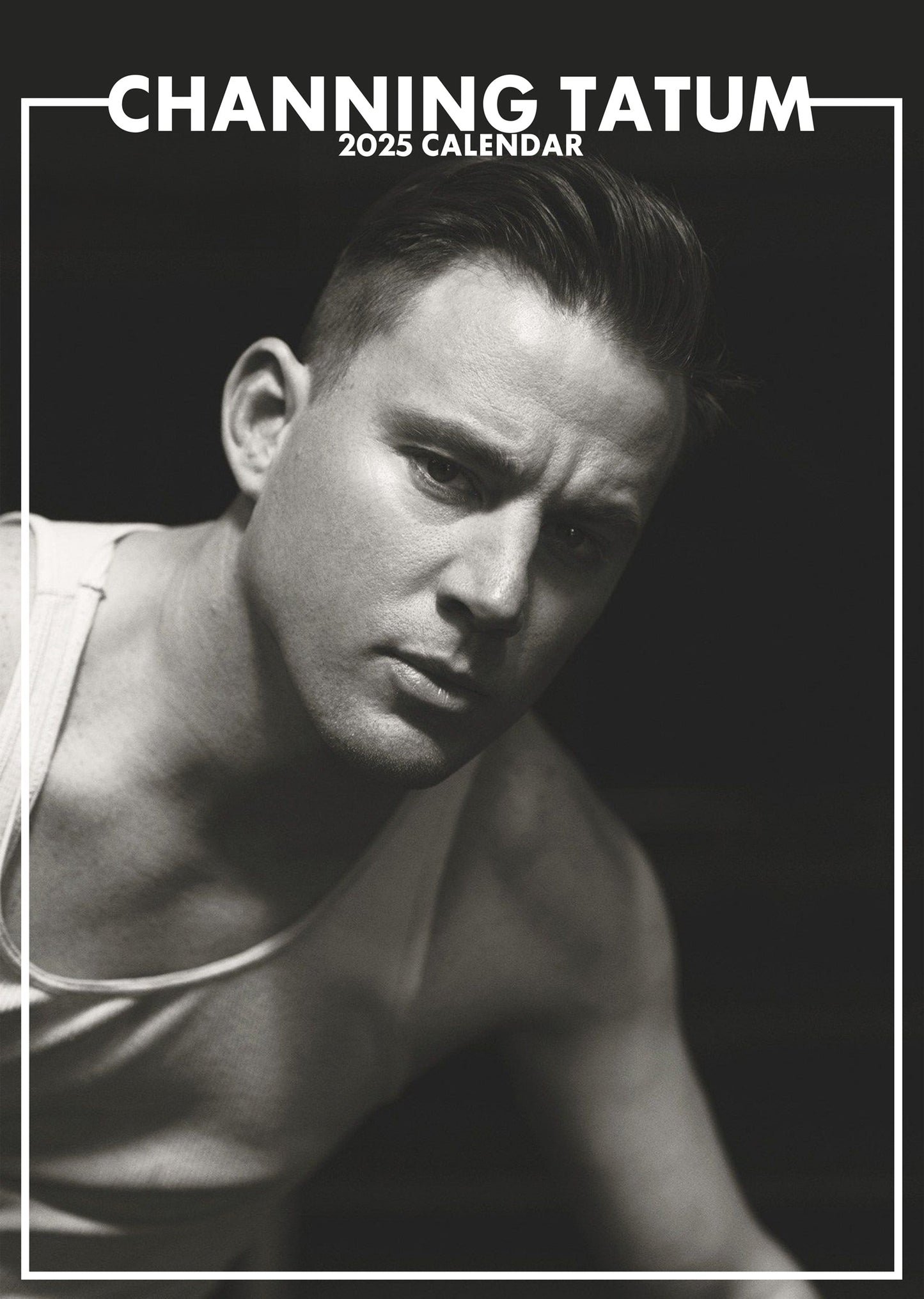 Channing Tatum Calendar 2025