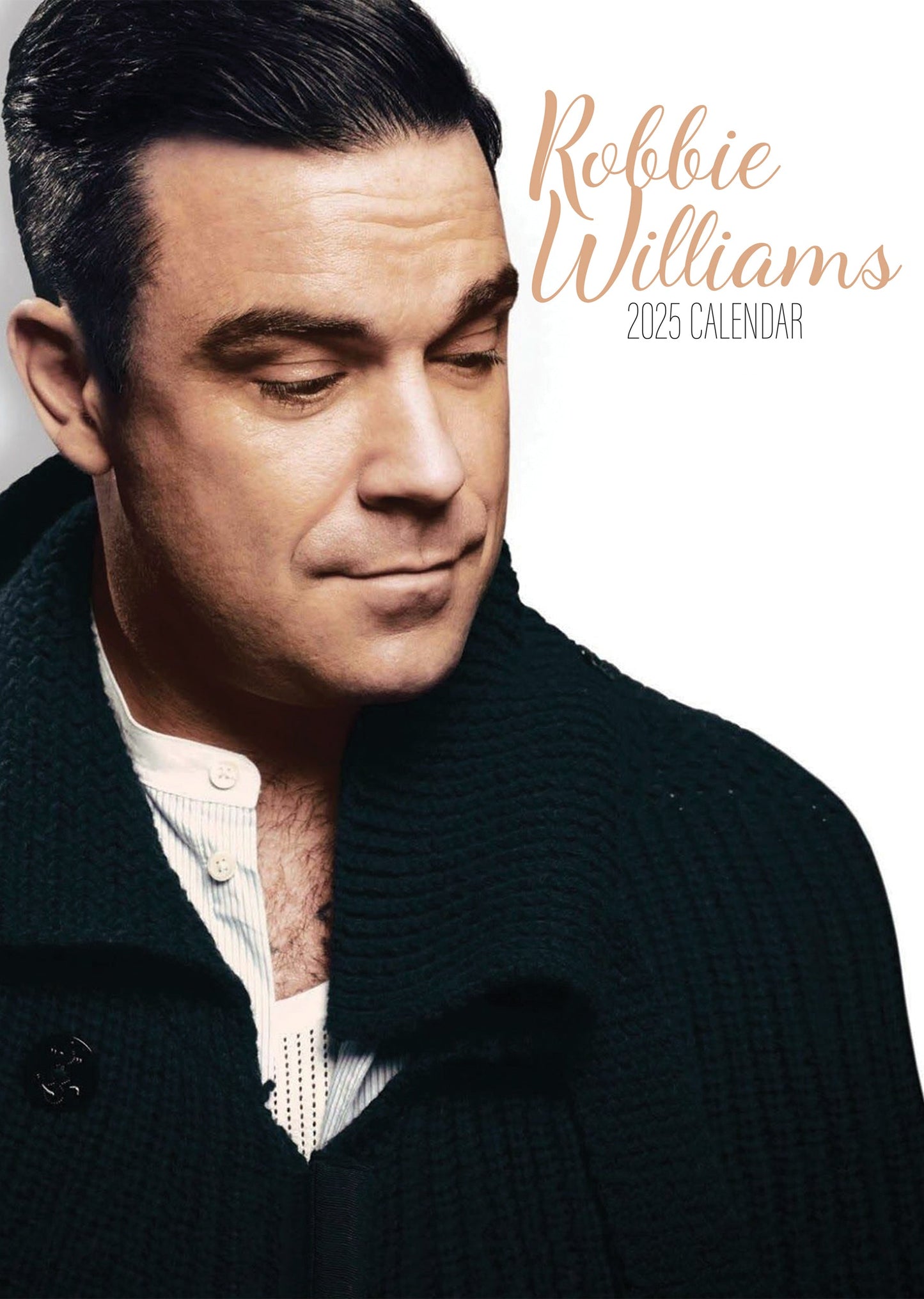 Robbie Williams Calendar 2025